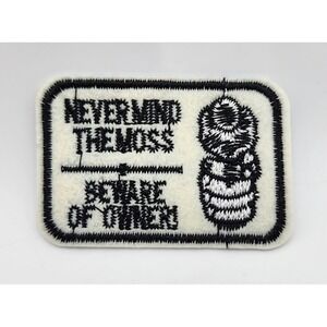 Never‎ Mind the Moss Beware of Owner Embroidered Patch